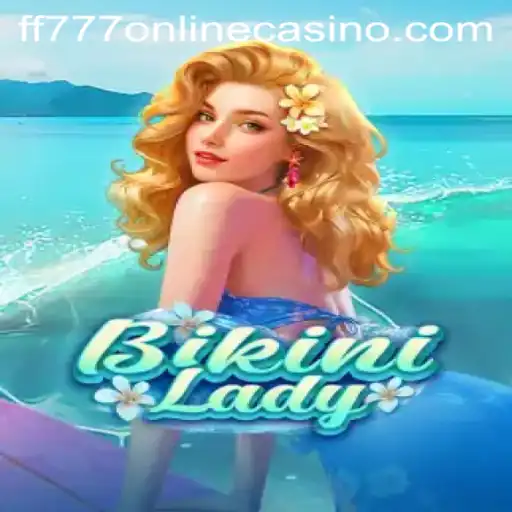 Discover the Exciting World of BikiniLady at FF777 Online Casino