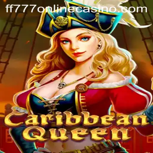 CaribbeanQueen: Dive into an Alluring Gaming Experience at FF777 Online Casino