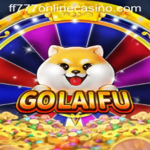 GoLaiFu: Exploring the Thrilling World of FF777 Online Casino