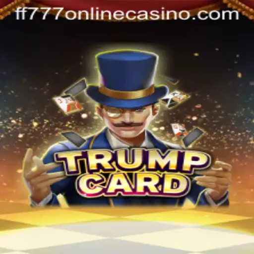 Experience the Excitement of TrumpCard at FF777 Online Casino