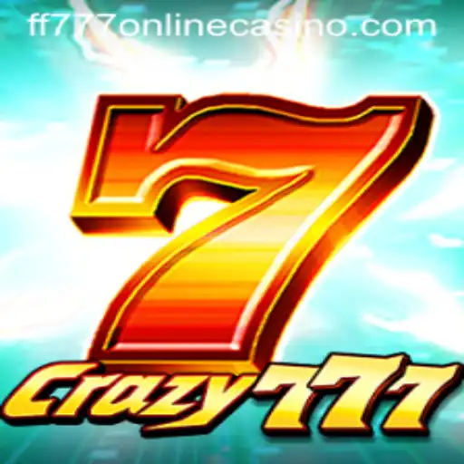 Exploring the Thrills of Crazy777 at FF777 Online Casino