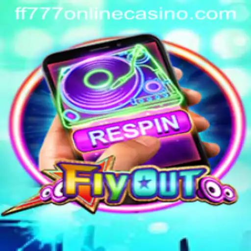 Dive into the Exciting World of FlyOut at FF777 Online Casino