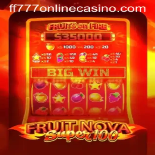 Exploring the Exciting World of FruitNovaSuper100 at FF777 Online Casino