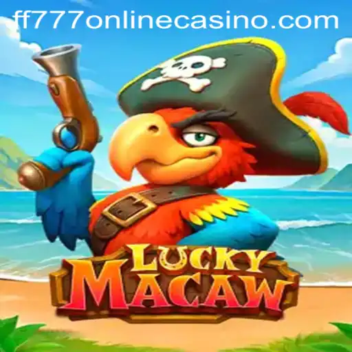 Exploring LuckyMacaw: The Thrilling Experience at FF777 Online Casino