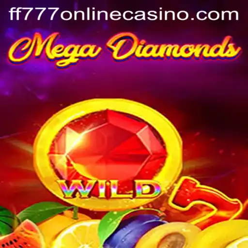 Discover the Thrills of 'MegaDiamond' at FF777 Online Casino