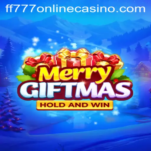 Discover the Joys of 'MerryGiftmas' at FF777 Online Casino