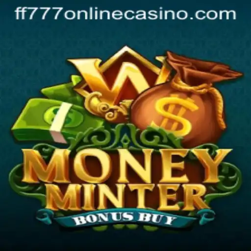 Exploring the Excitement of MoneyMinterBonusBuy at FF777 Online Casino