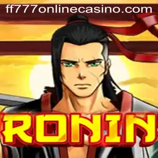 Discover the Thrilling World of Ronin at FF777 Online Casino