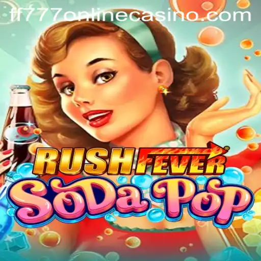 RushFeverSodaPop: A Casino Game Fusion of Excitement and Strategy