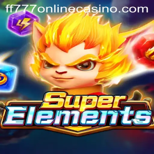 Unveiling SuperElements: The Thrilling Experience of FF777 Online Casino